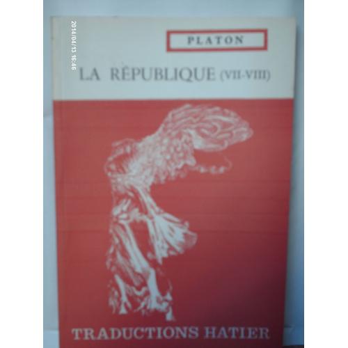 Traductions  Hatier  //  Platon  //  La  Republique  Vii  -  Viii   de georges chappon  Format Broch 