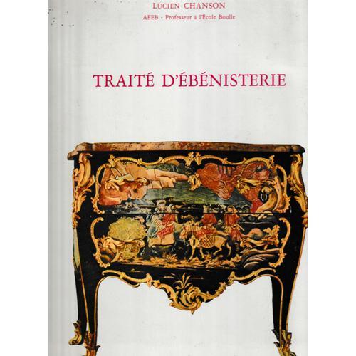 Trait D'bnisterie ,Par Lucien Chanson , ditions H. Vial   