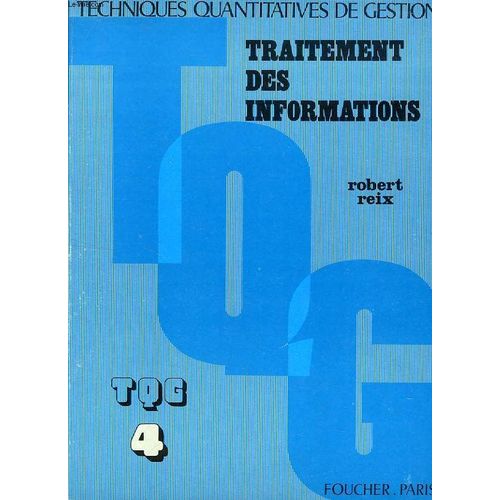Traitement Des Informations, Introduction A L'informatique De Gestion   de robert reix