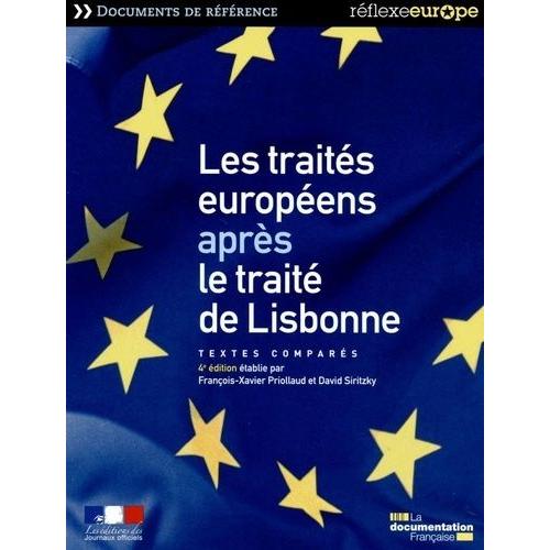 Les Traits Europens Aprs Le Trait De Lisbonne - Textes Compars   de Priollaud Franois-Xavier  Format Broch 