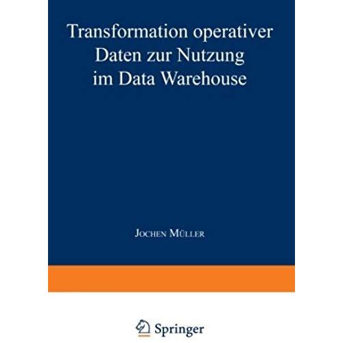 Transformation Operativer Daten Zur Nutzung Im Data Warehouse    Format Broch 