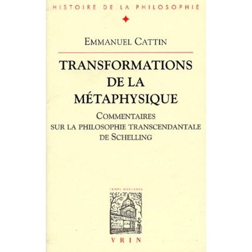 Transformations De La Mtaphysique - Commentaires Sur La Philosophie Transcendantale De Schelling    Format Broch 