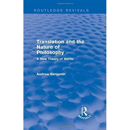 Translation And The Nature Of Philosophy (Routledge Revivals)    Format Reli 