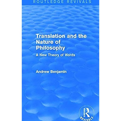 Translation And The Nature Of Philosophy (Routledge Revivals)    Format Broch 