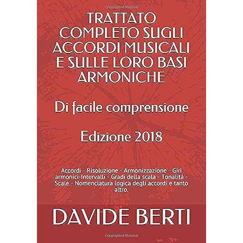 TRATTATO COMPLETO SUGLI ACCORDI MUSICALI E SULLE LORO BASI ARMONICHE Di ...