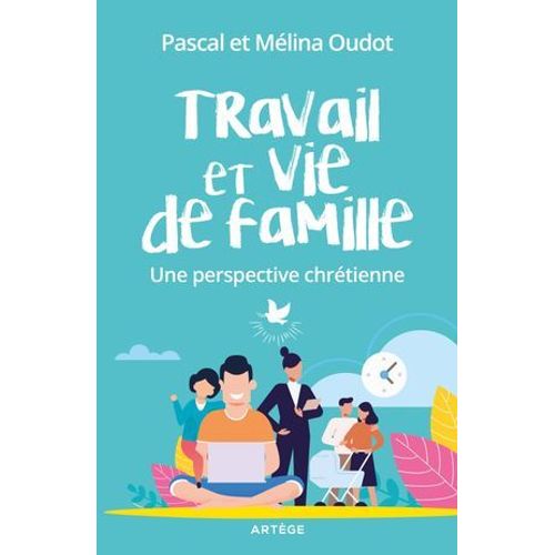 Travail Et Vie De Famille  