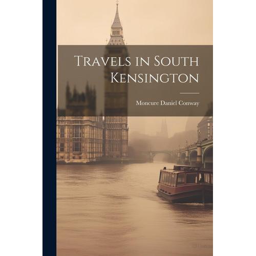 Travels In South Kensington    Format Broch 