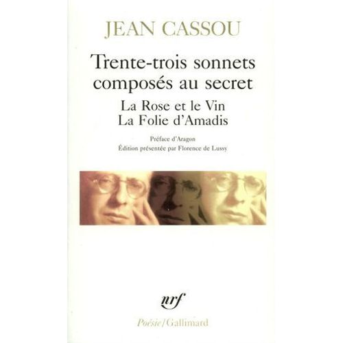 Trente-Trois Sonnets Composs Au Secret La Rose Et Le Vin La Folie D'amadis  