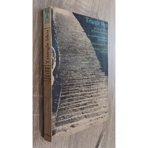 Triangle Bleu Par Manuel Razola Et Mariano Constante / Les Rpublicains Espagnols  Mauthausen/ Prface De Pierre Daix / Gallimard 1969   de Manuel Razola / Mariano Constante 