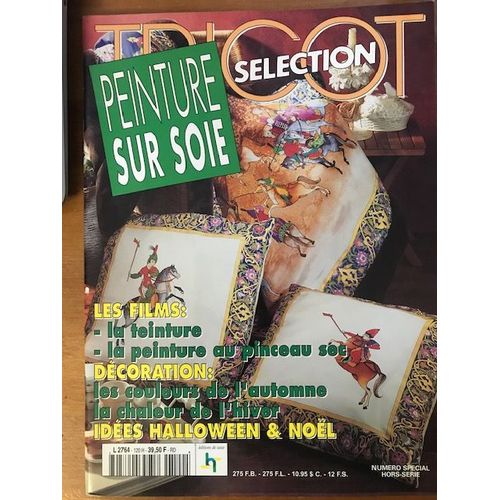 Tricot Slection Peinture Sur Soie Numro Spcial Hors-Srie 120