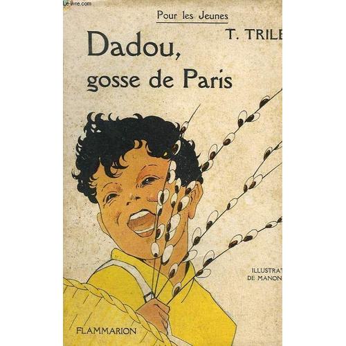 Dadou Gosse De Paris   de Trilby, T. / Iessel, Manon  Format Broch 