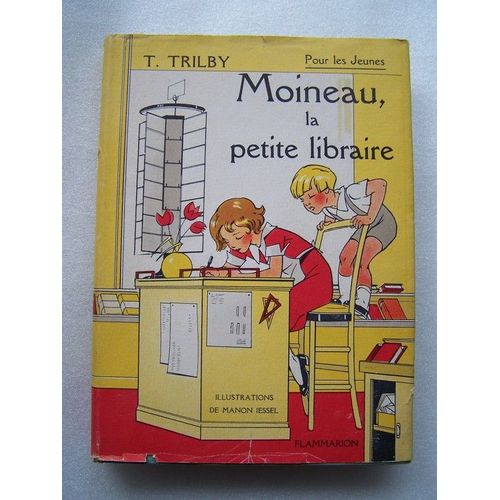 Moineau La Petite Libraire   de trilby, t  Format Beau livre 