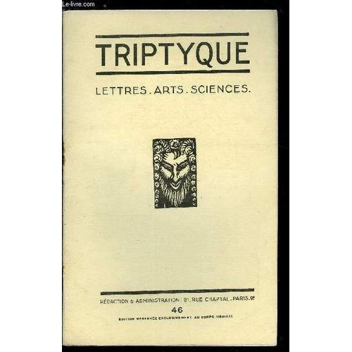 Triptyque N 46 - Raymond Clauzel Par Jean Cabanel. Le Miracle Des Sept Sonneurs Notre Dame. Hro Et Landre Par Raymond Clauzel. Une Heure Chez Le Dr Prosper-Emile Weil Par Le Dr Loup. Berthe(...)   de Collectif 