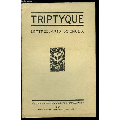 Triptyque N 59 - Louis Perceau Par Jean Cabanel. Sur La Vie - La Mode Par Claude Barjac. Pomes Indits - Rousseau - Histoire Du Marais Poitevin Par Louis Perceau. Une Heure Chez Le Professeur Agrg(...)   de Collectif 