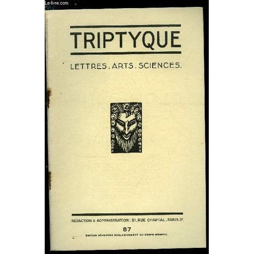 Triptyque N 87 - Gilbert De Voisins Par Jean Cabanel. Sur La Vie - Le Repos Dans La Chair Par Claude Barjac. Bonne Maman Par Gilbert De Voisins. Une Heure Chez Le Professeur Gaston Ramon Par Le Dr(...)   de Collectif 