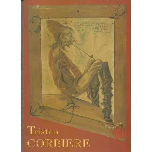 Tristan Corbire Pote, En Dpit De Ses Vers Muse Des Jacobins Morlaix Expo 1995 Guillevic Gungan Jean Berthou Pascal Rannou Fabienne Le Chanu Le Balp Dilasser Salvador Dali Deslignres Romanin   de Jean Berthou Fabienne Le Chanu Pascal Rannou 