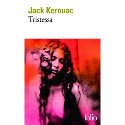 Tristessa   de Jack Kerouac