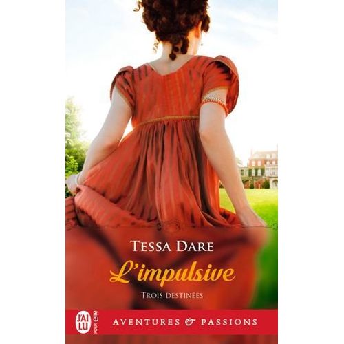 Trois Destines (Tome 1) - Limpulsive  