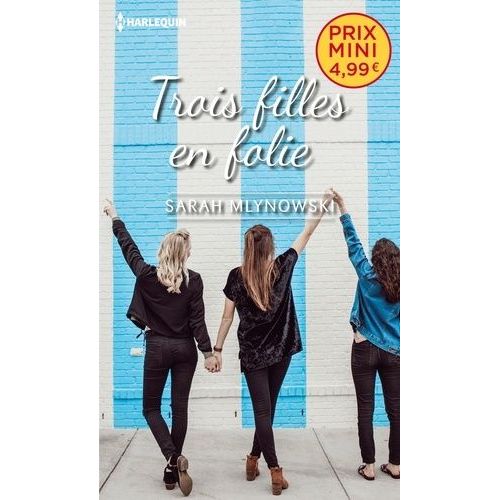 Trois Filles En Folie    Format Poche 