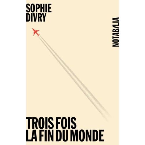 Trois Fois La Fin Du Monde    Format Grand Format 
