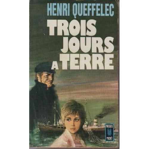 Trois Jours  Terre   de Queffelec Henri  Format Reli 