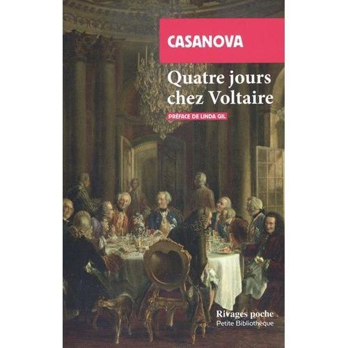 Quatre Jours Chez Voltaire - Retour Sur Une Relation Polmique   de Casanova Giacomo  Format Poche 