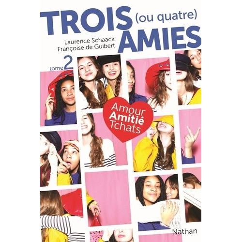 Trois (Ou Quatre) Amies - Tome 2    Format Broch 