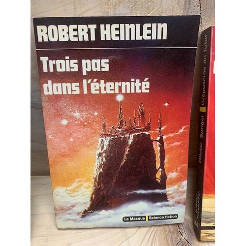 Trois Pas Dans L'ternit - Robert Heinlein - Collection Le Masque Science Fiction N 35   