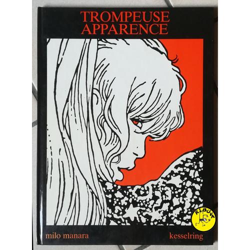 Trompeusesapparences-MANARA-ed.Kesselring-1984