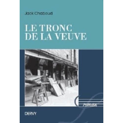 Le Tronc De La Veuve    Format Poche 
