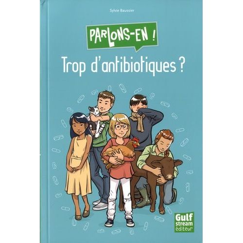 Trop D'antibiotiques ?   de sylvie baussier  Format Beau livre 