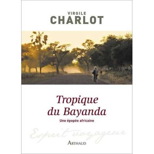 Tropique Du Bayanda - Une pope Africaine    Format Grand Format 