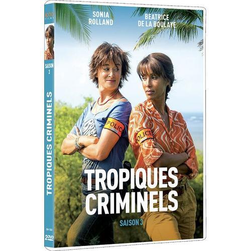 Tropiques Criminels - Saison 3 de Denis Thybaud