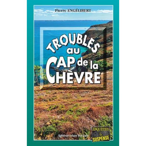 Troubles Au Cap De La Chvre  