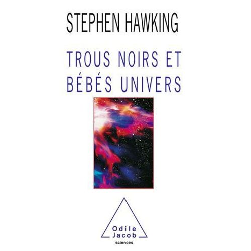 Trous Noirs Et Bbs Univers  