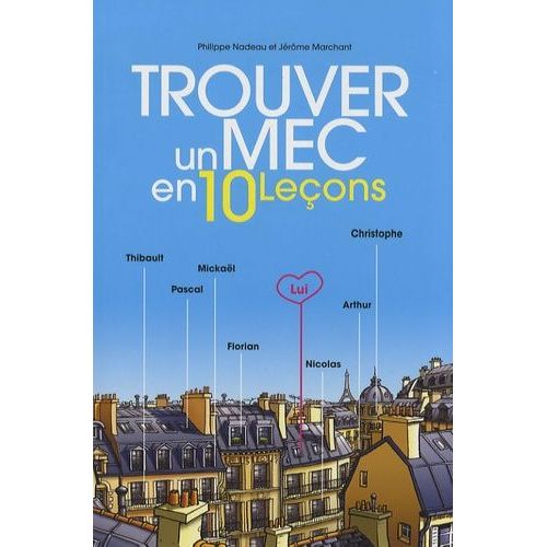 Trouver Un Mec En 10 Leons    Format Broch 