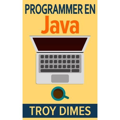 Programmer En Java   de Troy Dimes