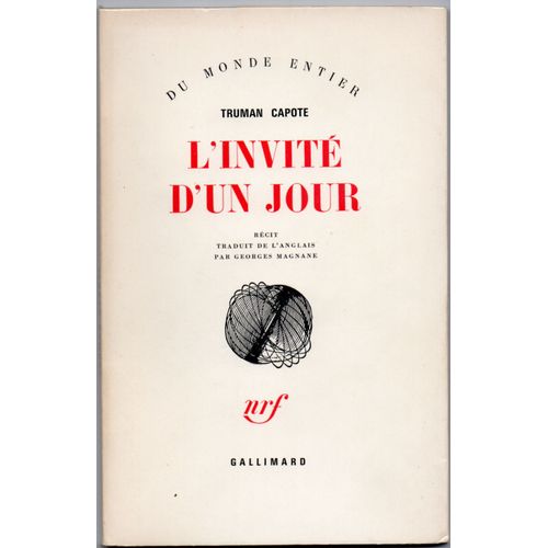 Truman Capote : L'invit D'un Jour (Gallimard Nrf)   