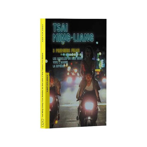 Tsai Mingliang 3 premiers films Les Rebelles du dieu néon + Vive l