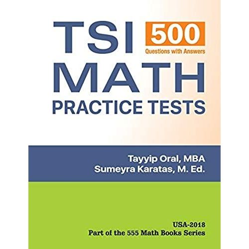 Tsi Math Practice Questions: Math Practice   de Tayyip Oral  Format Broch 