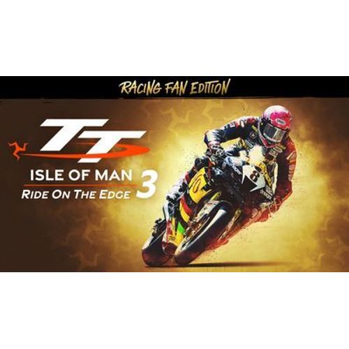 Tt Isle Of Man Ride On The Edge 3 Racing Fan Edition - Steam - Jeu En Tlchargement - Ordinateur Pc