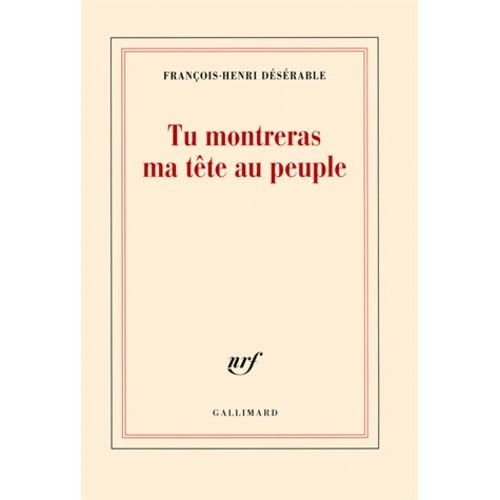Tu Montreras Ma Tte Au Peuple    Format Beau livre 