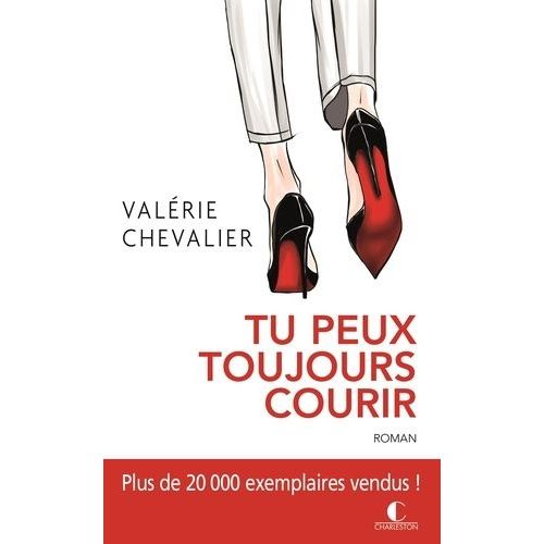 Tu Peux Toujours Courir    Format Poche 