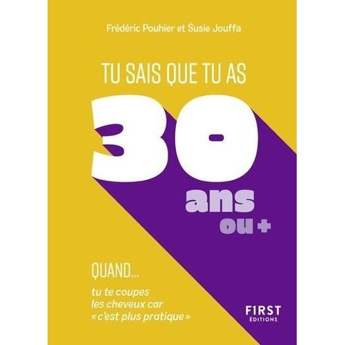 Tu Sais Que Tu As 30 Ans Ou + Quand    Format Poche 