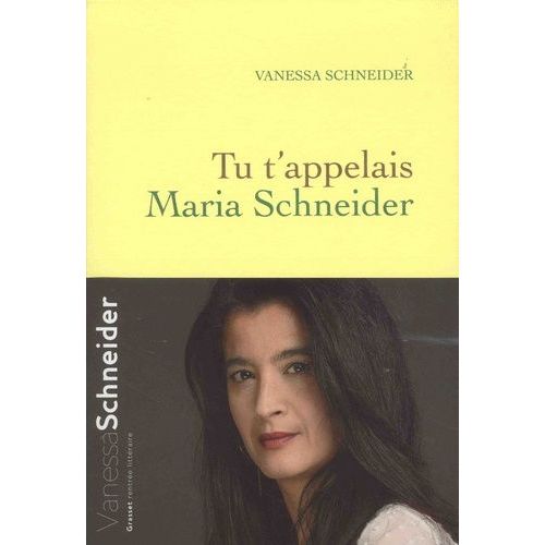 Tu T'appelais Maria Schneider    Format Grand Format 