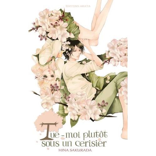 Tue-Moi Plutt Sous Un Cerisier    Format Tankobon 