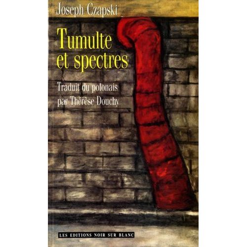 Tumulte Et Spectres  