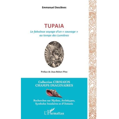 Tupaia - Le Fabuleux Voyage D'un 