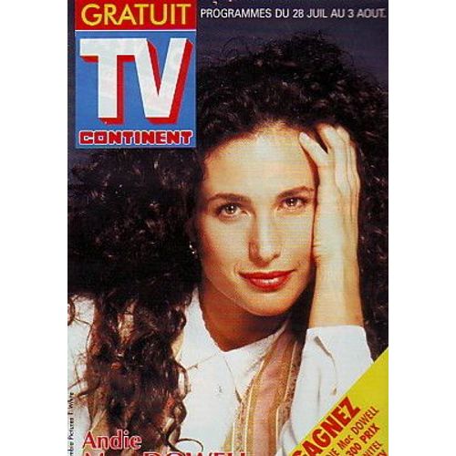 Tv Continent Andie Mac Dowell En Couverture + 1 Page / Articles Photos Louis De Funes , Gildas & Antoine De Caunes , Yves Lecoq , Sophie Favier , Roger Hanin , Indra , Alpha Blondy / Alain Delon 1/2 Page /  0