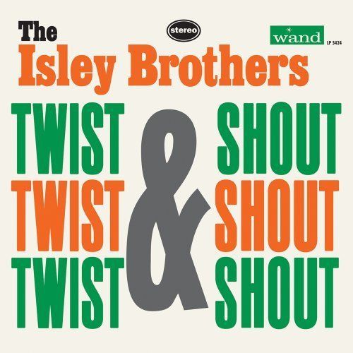 Twist & Shout (180 Gr) - The Isley Brothers